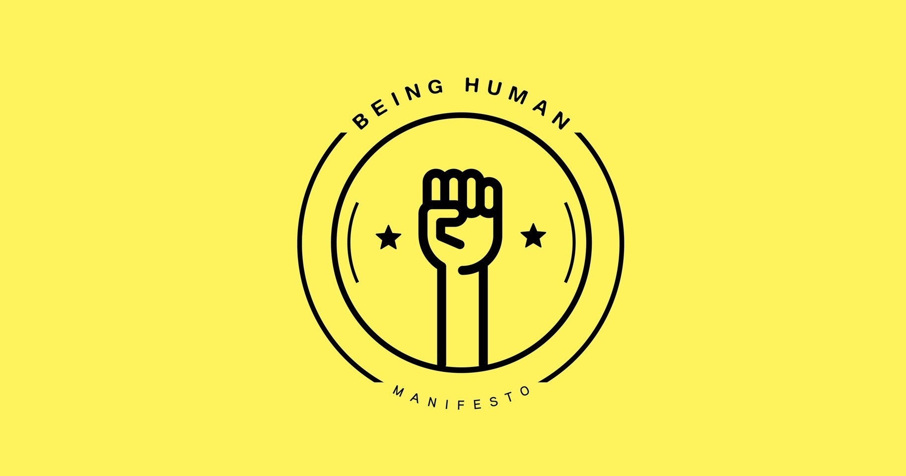 Being Human Manifesto
